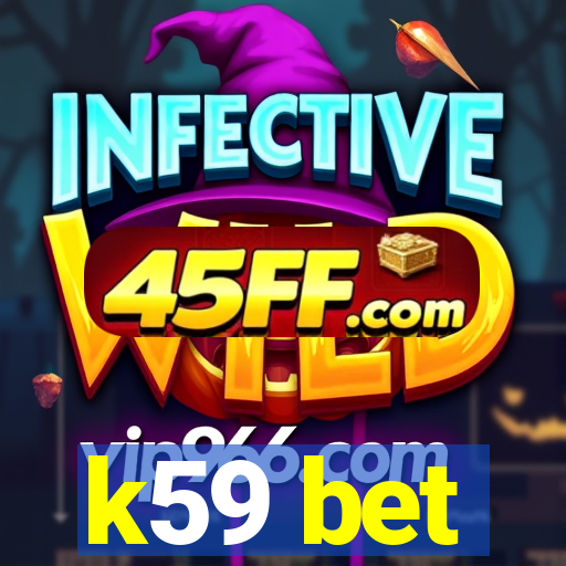 k59 bet
